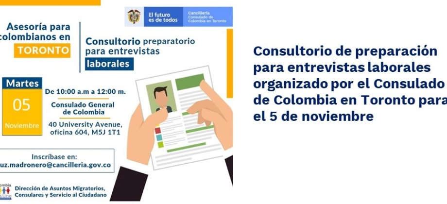 Consultorio de preparación para entrevistas laborales organizado por el Consulado de Colombia en Toronto para el 5 de noviembre de 2019