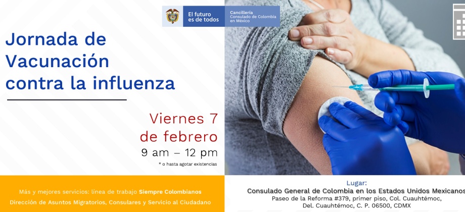 Jornada de vacunación contra la influenza el 7 de febrero en la sede del Consulado de Colombia