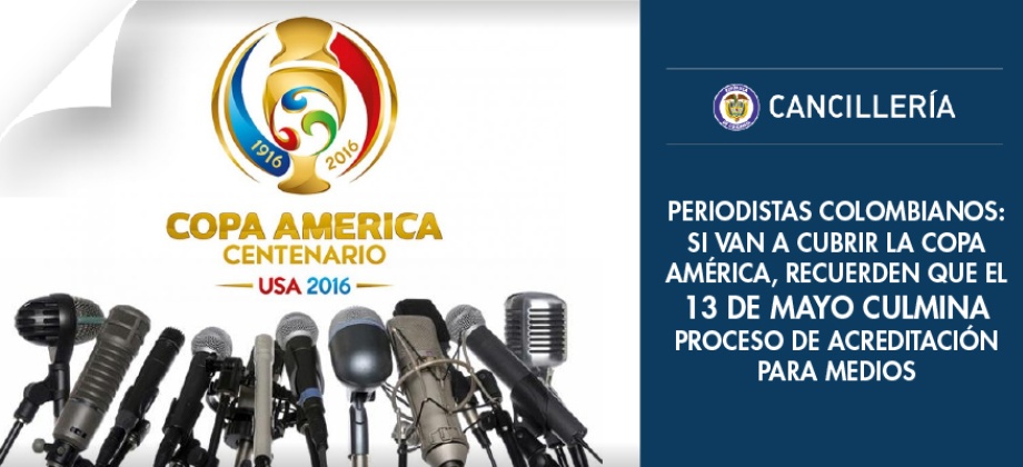 Periodistas colombianos: si van a cubrir la Copa América, recuerden que el 13 de mayo culmina proceso de acreditación para medios