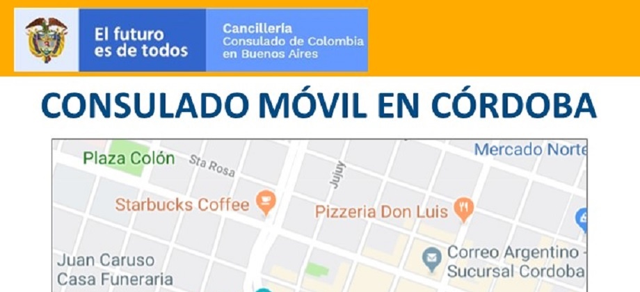 Consulado de Colombia en Buenos Aires invita al Consulado Móvil se realizará en Córdoba el 21, 22 y 23 de junio de 2019