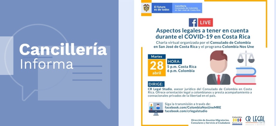 El Consulado de Colombia invita a la conferencia virtual 'Aspectos legales durante el COVID-19 en Costa Rica' el 28 de abril de 2020
