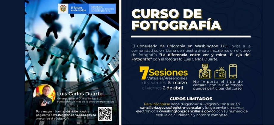 El Consulado de Colombia en Washington D.C. invita al curso de fotografía: ‘La diferencia entre ver y mirar: El ojo del Fotógrafo’