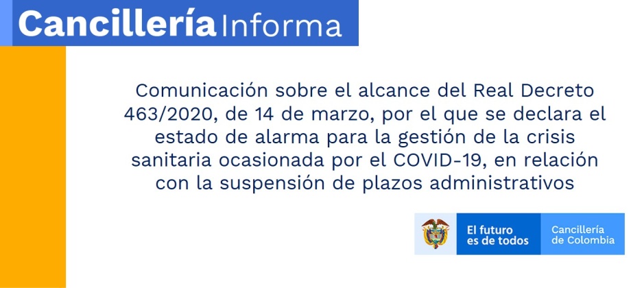 Comunicación sobre el alcance del Real Decreto 463/2020, de 14 de marzo, por el que se declara el estado de alarma para la gestión de la crisis sanitaria ocasionada por el COVID-19, en relación con la suspensión de plazos administrativos