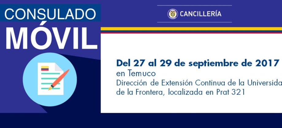 Del 27 al 29 de septiembre se realizará el Consulado Móvil en Temuco
