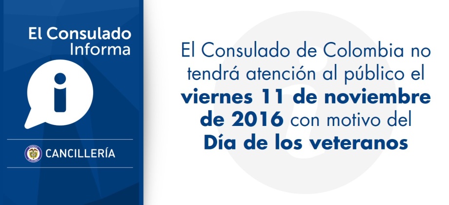 El Consulado no tendrá atención al público el viernes 11 de noviembre de 2016 con motivo del Día de los Veteranos