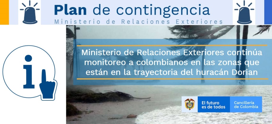 Ministerio de Relaciones Exteriores continúa monitoreo a colombianos en las zonas que están en la trayectoria del huracán Dorian