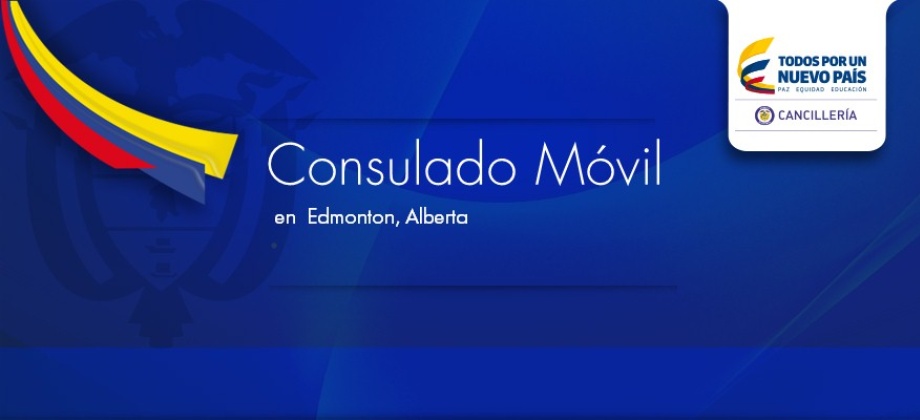 Consulado Móvil en Edmonton, Alberta 30 y 31 de octubre de 2015