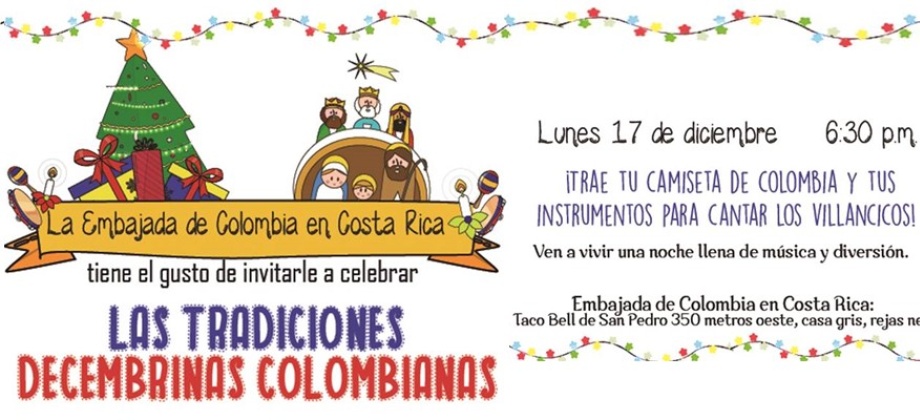 El 17 de diciembre la Embajada de Colombia en Costa Rica realizará un homenaje a las tradiciones