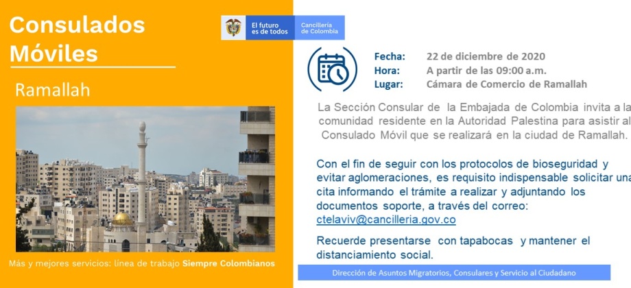  El 22 de diciembre de 2020 se realizará la jornada de Consulado Móvil en Ramallah