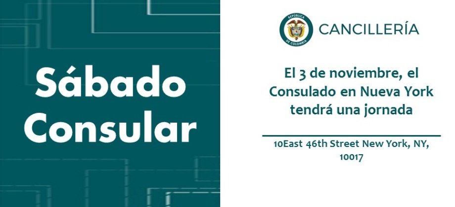 El 3 de noviembre, Consulado en Nueva York realizará jornada de Sábado Consular
