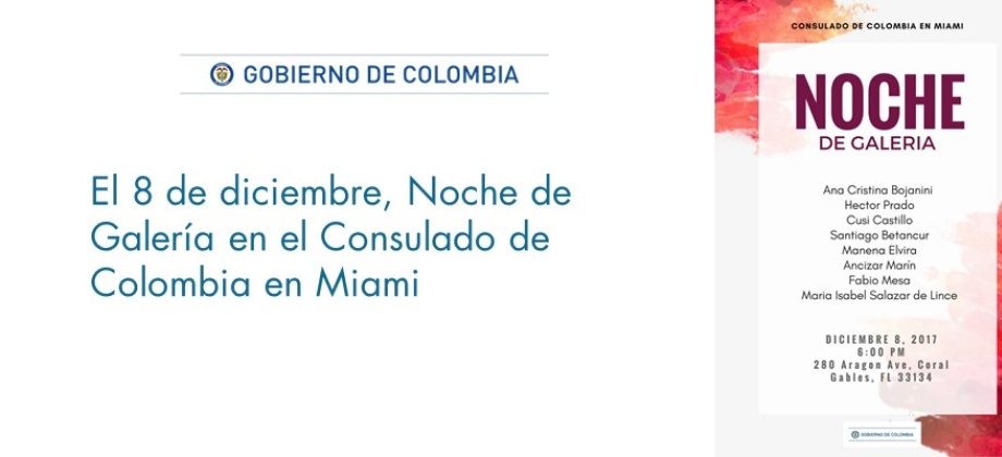 El 8 de diciembre de 2017, Noche de Galería en el Consulado de Colombia en Miami