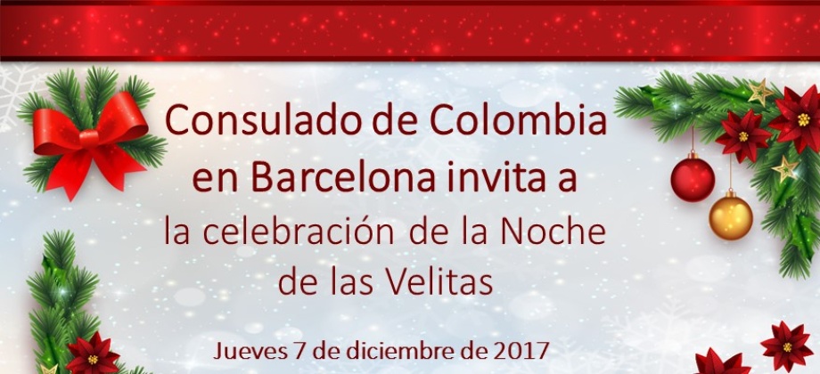 El Consulado de Colombia en Barcelona invita a la celebración de la Noche de las Velitas el jueves 7 de diciembre de 2017