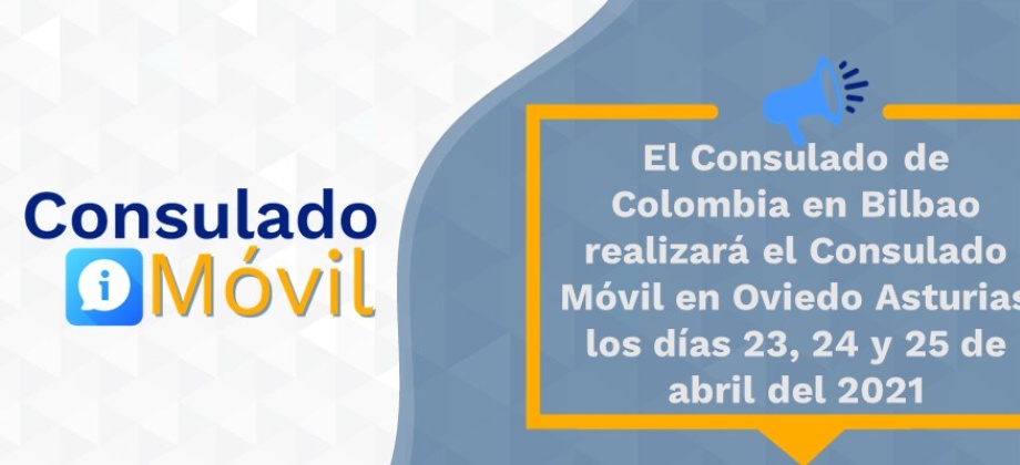 Jornada de Consulado Móvil en Oviedo Asturias los días 23, 24 y 25 de abril
