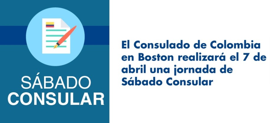 Consulado de Colombia en Boston realizará el 7 de abril una jornada de Sábado Consular 