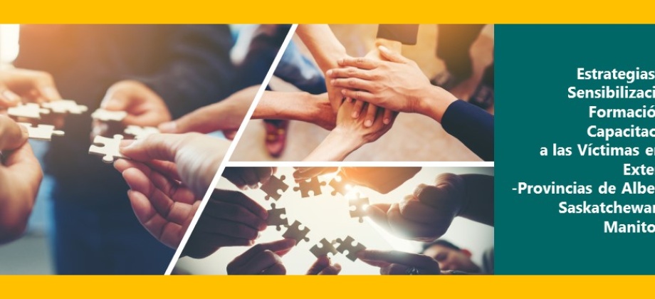 El Consulado de Colombia en Calgary realizará el seminario Estrategias de Sensibilización, Formación y Capacitación a las Víctimas 