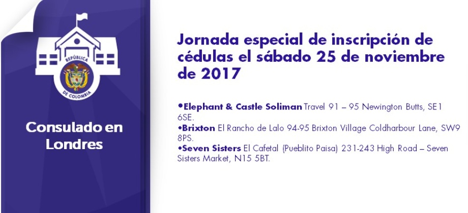 El Consulado de Colombia en Londres invita jornada especial de inscripción de cédulas el sábado 25 de noviembre 