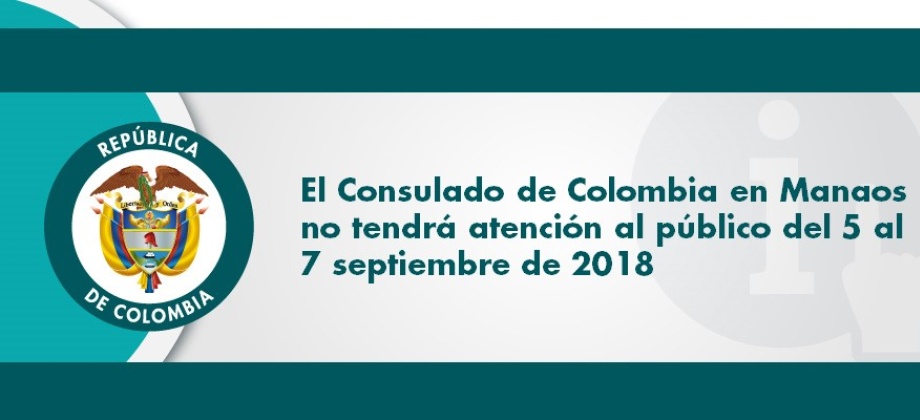 El El Consulado de Colombia en Manaos no tendrá atención al público del 5 al 7 septiembre