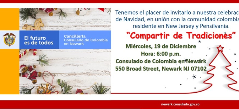 El Consulado de Colombia en Newark invita a compartir las tradiciones de la navidad el próximo 19 de diciembre de 2018