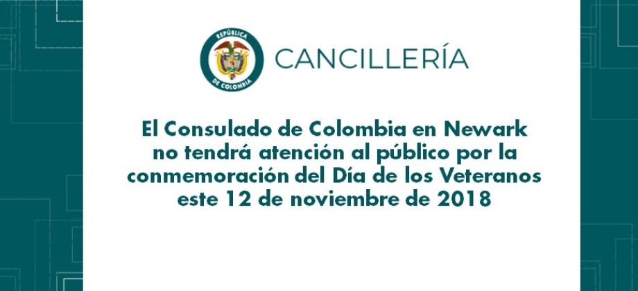 Consulado de Colombia en Newark no tendrá atención al público por la conmemoración del Día de los Veteranos este 12 de noviembre