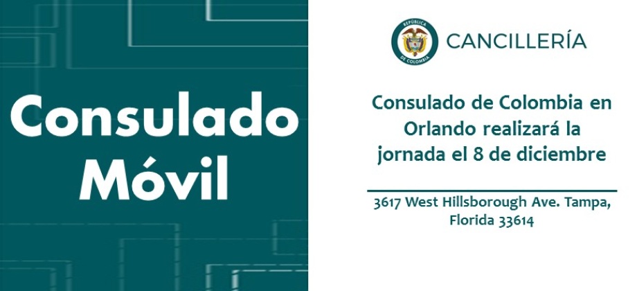 El Consulado de Colombia en Orlando realizará el Consulado Móvil en Tampa 