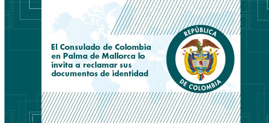 Consulado de Colombia lo invita a reclamar sus documentos de identidad 