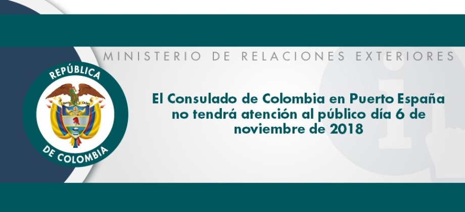 El Consulado de Colombia en Puerto España no tendrá atención al público día 6 de noviembre