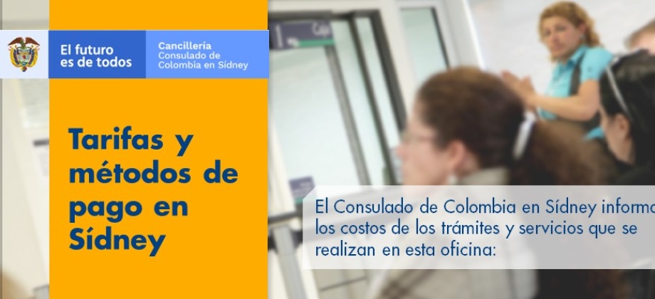El Consulado de Colombia en Sídney informa los costos de los trámites y servicios 