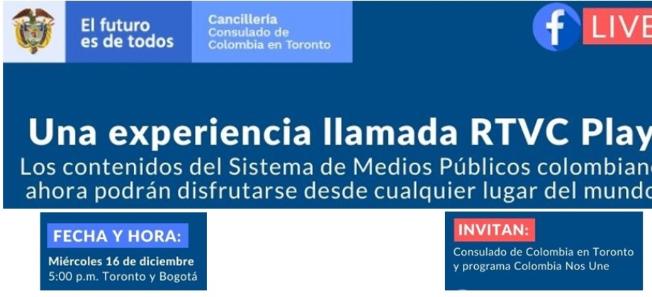 El Consulado de Colombia en Toronto invita a los connacionales a disfrutar de la televisión pública