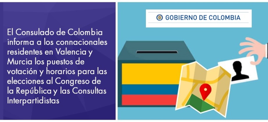 El Consulado de Colombia informa a los connacionales residentes en Valencia y Murcia los puestos de votación y horarios para las elecciones al Congreso de la República y las Consultas Interpartidistas de 2018