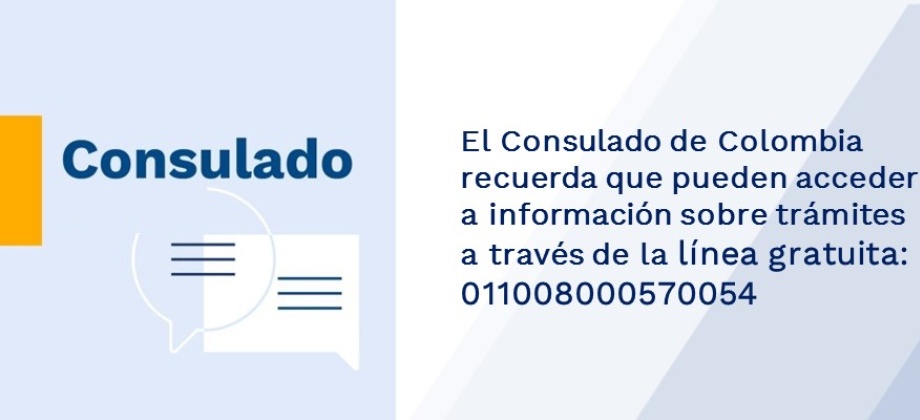 Consulado de Colombia recuerda que pueden tener información sobre trámites a través de la línea gratuita: 011008000570054