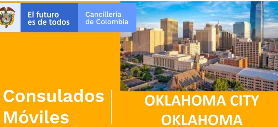 El Consulado Móvil en Oklahoma se realizará los días 25 y 26 de septiembre 