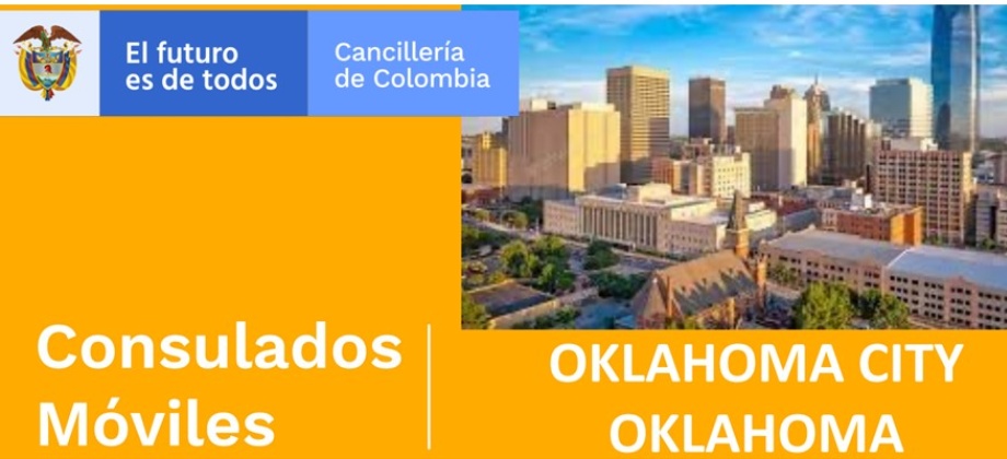 El Consulado Móvil en Oklahoma se realizará los días 25 y 26 de septiembre 