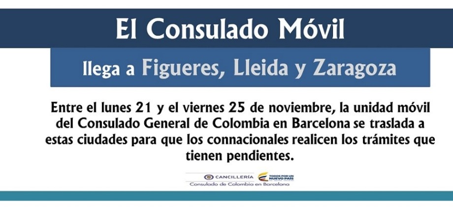 El Consulado Móvil llega a Figueres, Lleida y Zaragoza del 21 al 25 de noviembre