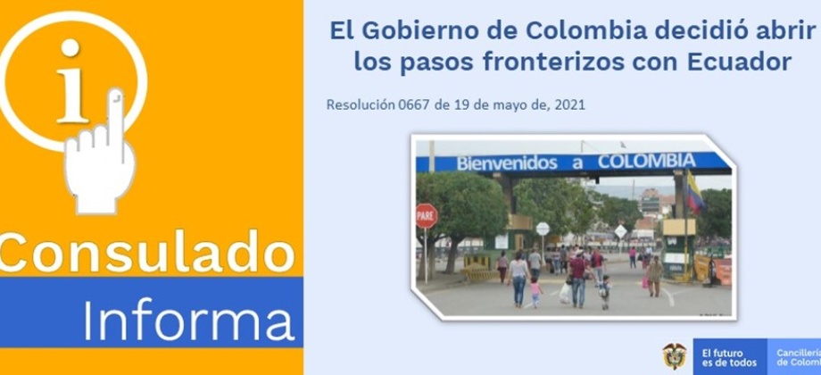 El Gobierno de Colombia decidió abrir los pasos fronterizos 