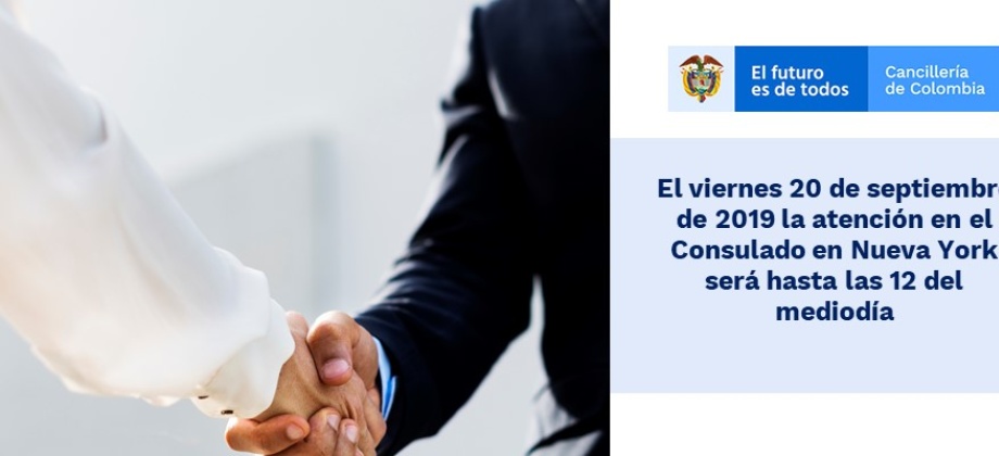 El viernes 20 de septiembre la atención en el Consulado en Nueva York será hasta las 12 del mediodía