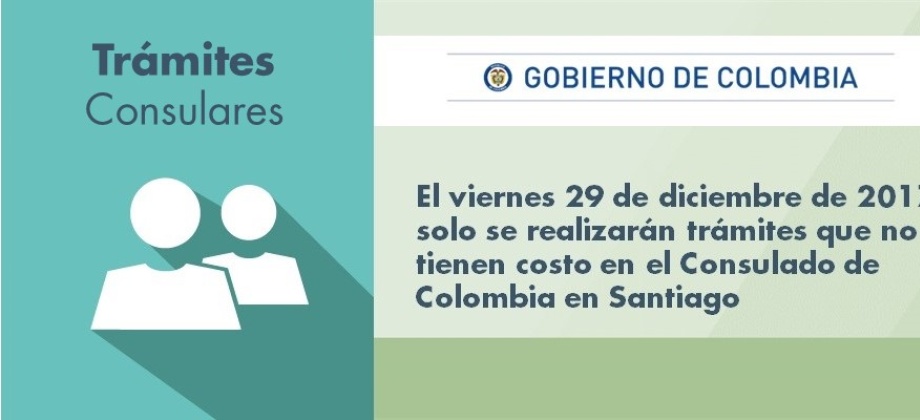 El viernes 29 de diciembre de 2017 solo se realizarán trámites que no tienen costo en el Consulado en Santiago