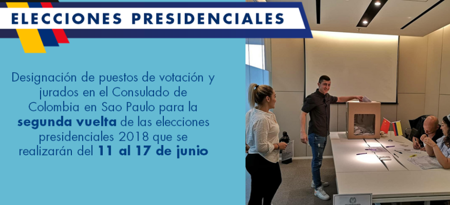 Designación de puestos de votación y jurados en el Consulado de Colombia en Sao Paulo para la segunda vuelta de las elecciones presidenciales 2018
