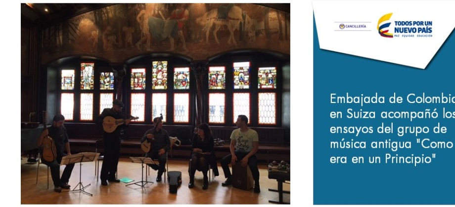 Embajada de Colombia en Suiza acompañó los ensayos del grupo de música "Como era en un Principio" 