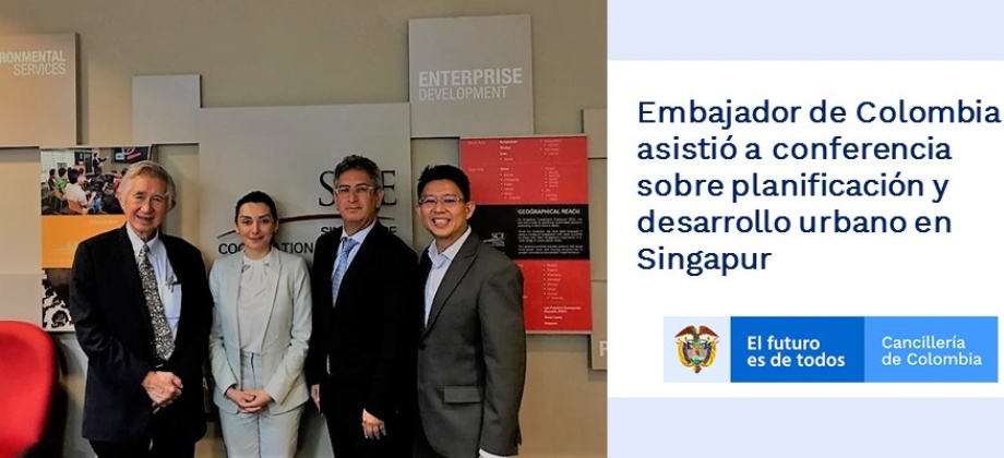 Embajador de Colombia asistió a conferencia sobre planificación y desarrollo en Singapur