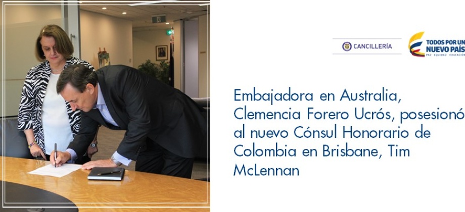Embajadora en Australia, Clemencia Forero Ucrós, posesionó al nuevo Cónsul Honorario de Colombia en Brisbane
