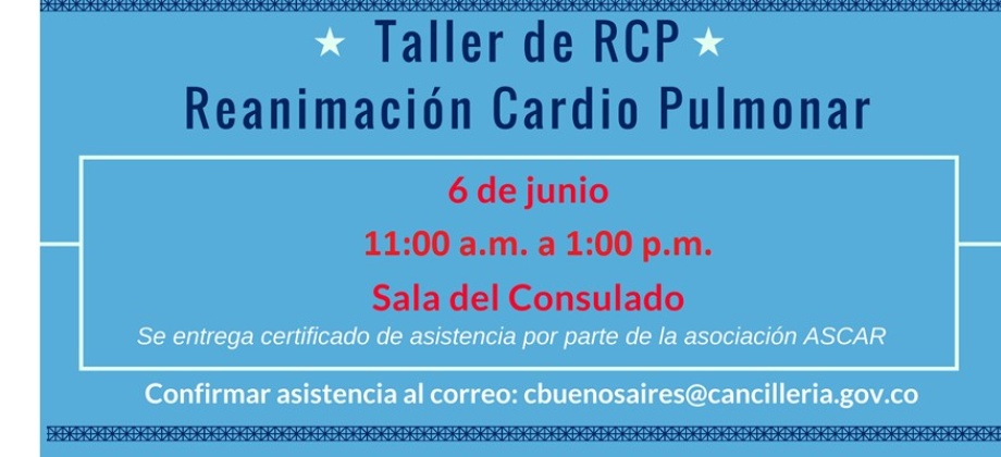 Consulado de Colombia en Buenos Aires invita al taller sobre Reanimación Cardio Pulmonar el 6 de junio de 2018
