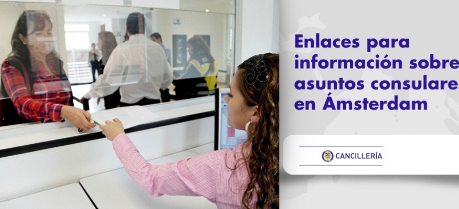 Enlaces para información sobre asuntos consulares en Ámsterdam