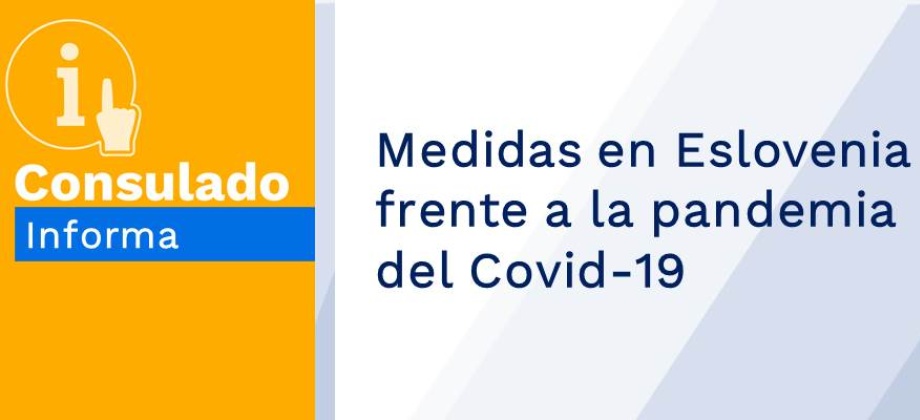 Medidas en Eslovenia frente a la pandemia del Covid-19