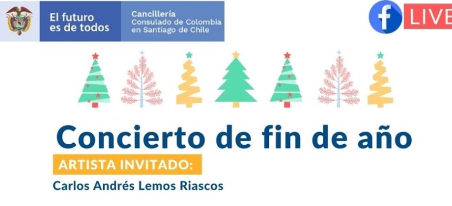 Este jueves 17 de diciembre el Consulado General de Colombia en Santiago de Chile invita al concierto online 
