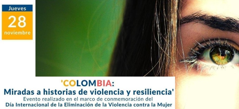 El Consulado de Colombia en México invita a conmemorar el Día Internacional de la Eliminación de la Violencia contra la Mujer