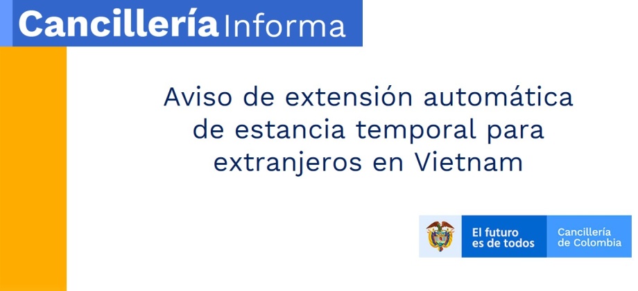 Aviso de extensión automática de estancia temporal para extranjeros en Vietnam