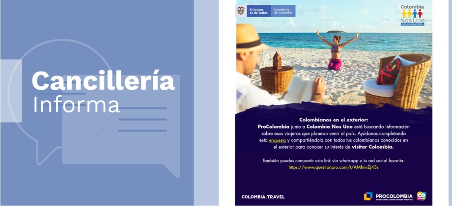 Colombia Nos Une y Procolombia invitan a los viajeros que planean visitar Colombia a diligenciar esta encuesta