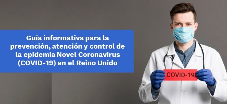 Información de interés para la comunidad colombiana residente en Reino Unido, en relación con el brote de Novel Coronavirus