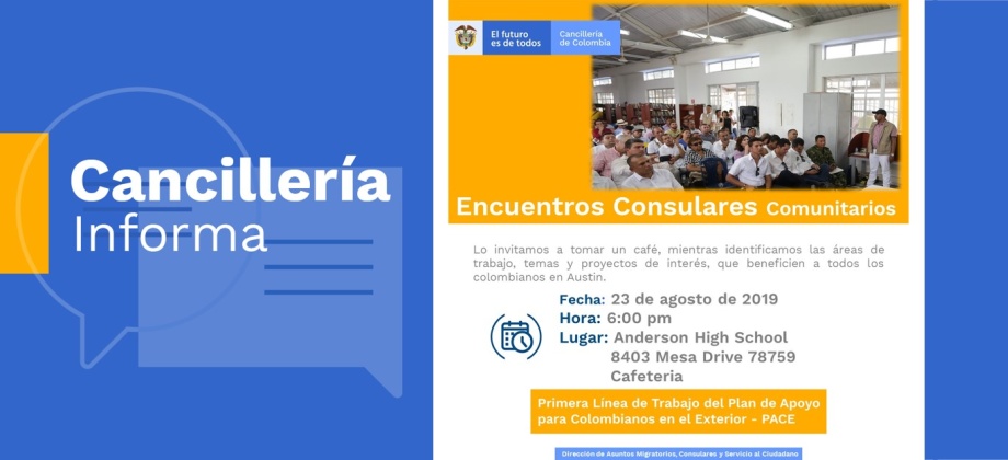 El Consulado de Colombia en Houston realizará un Encuentro Consular Comunitario en Austin, el 23 de agosto de 2019