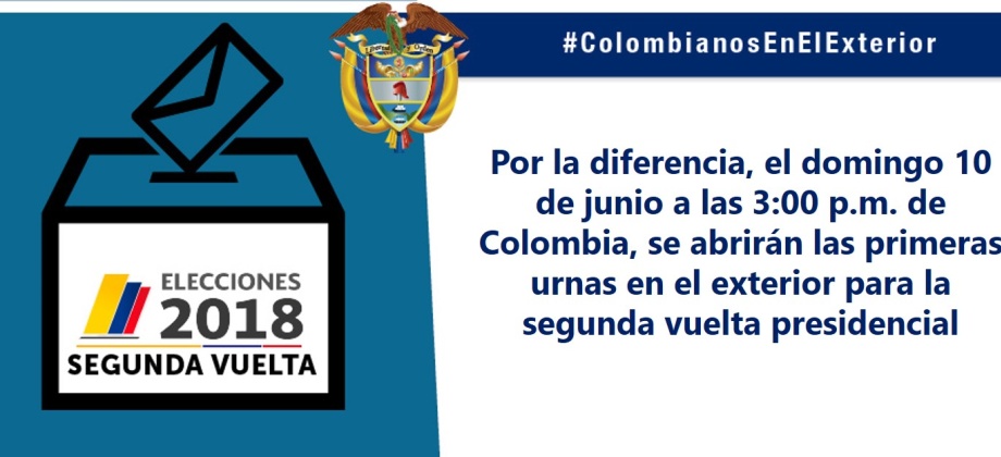Por la diferencia, el domingo 10 de junio a las 3:00 p.m. de Colombia, se abrirán las primeras urnas en el exterior para la segunda vuelta presidencial